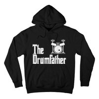 Funny Fathers Day The Drumfather Drummer Musician Dad Gift Hoodie