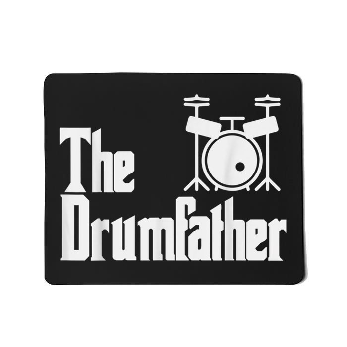 Funny Fathers Day The Drumfather Drummer Musician Dad Gift Mousepad