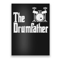 Funny Fathers Day The Drumfather Drummer Musician Dad Gift Poster