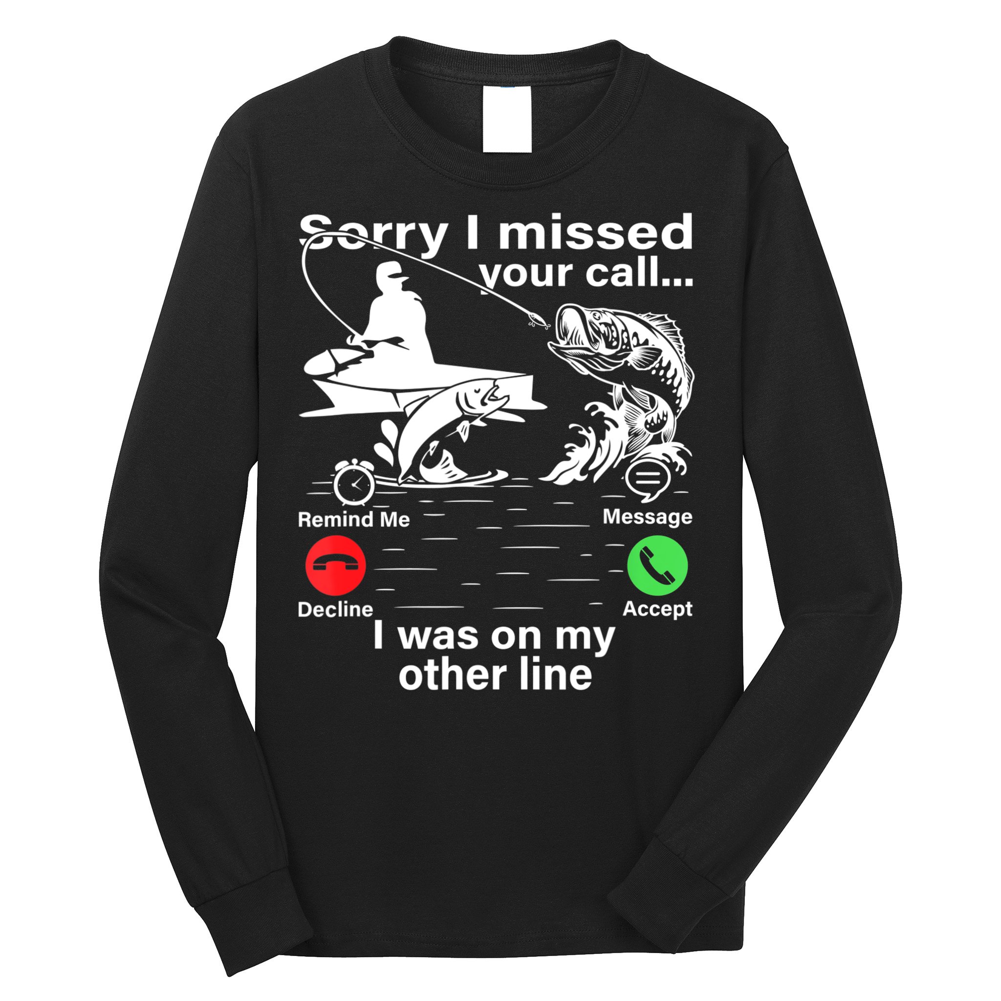 Funny Fishing Dad Funny Reel Cool Fish Fisherman Long Sleeve Shirt