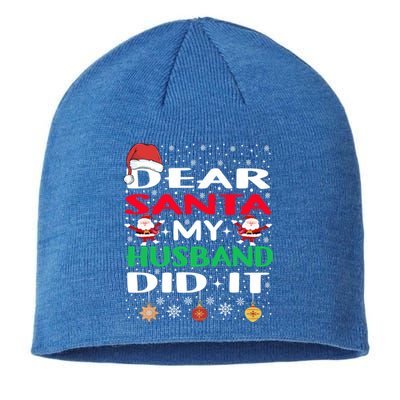 Family Funny Dear Santa My Husband Did It Christmas Pajama Gift Sustainable Beanie