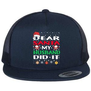 Family Funny Dear Santa My Husband Did It Christmas Pajama Gift Flat Bill Trucker Hat