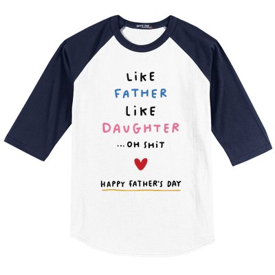 Funny FatherS Day Like Father Like Daughter Oh Baseball Sleeve Shirt