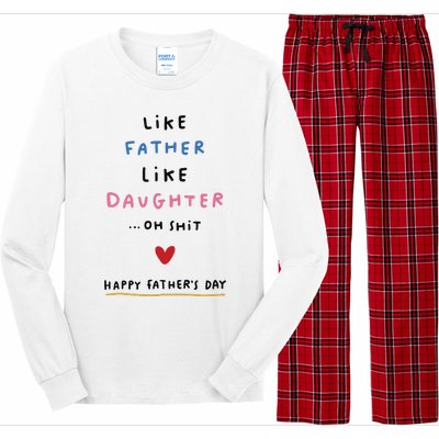 Funny FatherS Day Like Father Like Daughter Oh Long Sleeve Pajama Set