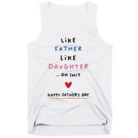 Funny FatherS Day Like Father Like Daughter Oh Tank Top