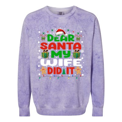 Family Funny Dear Santa My Wife Did It Christmas Pajama Gift Colorblast Crewneck Sweatshirt