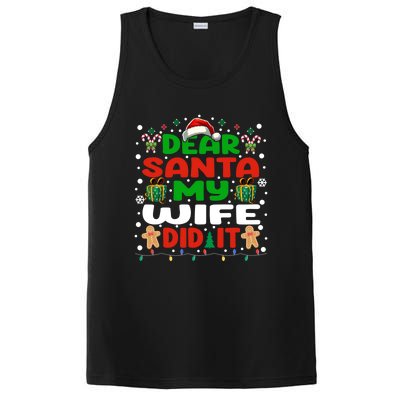 Family Funny Dear Santa My Wife Did It Christmas Pajama Gift PosiCharge Competitor Tank