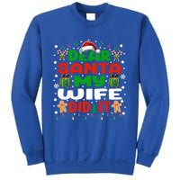 Family Funny Dear Santa My Wife Did It Christmas Pajama Gift Sweatshirt