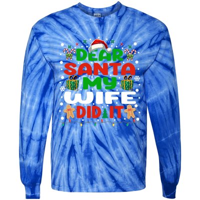 Family Funny Dear Santa My Wife Did It Christmas Pajama Gift Tie-Dye Long Sleeve Shirt