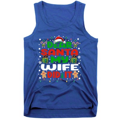 Family Funny Dear Santa My Wife Did It Christmas Pajama Gift Tank Top