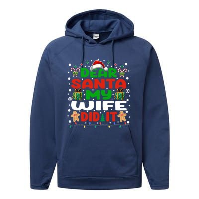 Family Funny Dear Santa My Wife Did It Christmas Pajama Gift Performance Fleece Hoodie