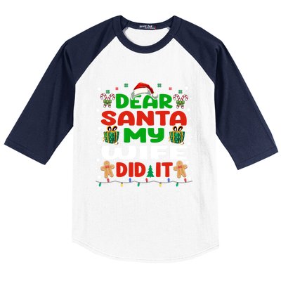 Family Funny Dear Santa My Wife Did It Christmas Pajama Gift Baseball Sleeve Shirt