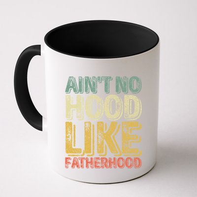 Funny Father's Day Cute Gift Ain't No Hood Like Fatherhood Cute Gift Mug