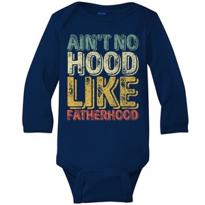 Funny Father's Day Cute Gift Ain't No Hood Like Fatherhood Cute Gift Baby Long Sleeve Bodysuit