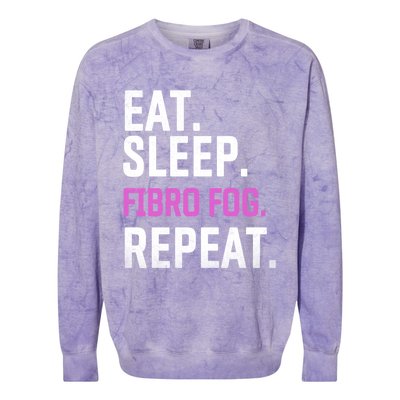 Fibro Fog Day Lupus Awareness Fibromyalgia Eat Sleep Fibro Gift Colorblast Crewneck Sweatshirt