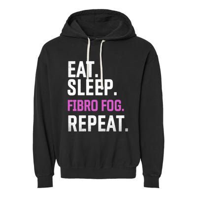 Fibro Fog Day Lupus Awareness Fibromyalgia Eat Sleep Fibro Gift Garment-Dyed Fleece Hoodie