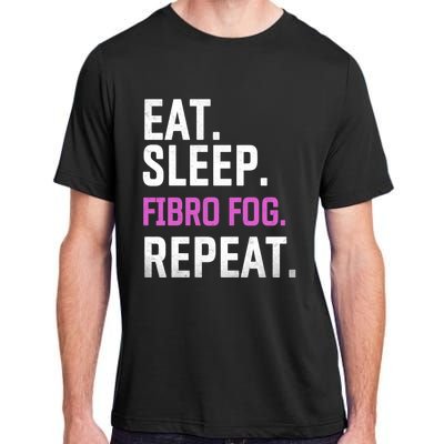 Fibro Fog Day Lupus Awareness Fibromyalgia Eat Sleep Fibro Gift Adult ChromaSoft Performance T-Shirt