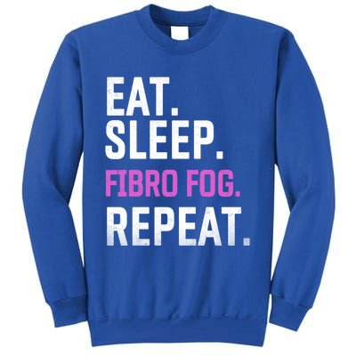 Fibro Fog Day Lupus Awareness Fibromyalgia Eat Sleep Fibro Gift Tall Sweatshirt