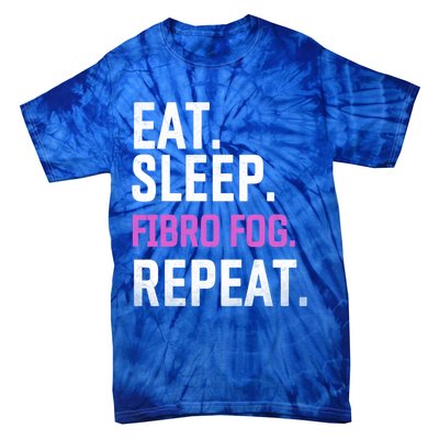 Fibro Fog Day Lupus Awareness Fibromyalgia Eat Sleep Fibro Gift Tie-Dye T-Shirt