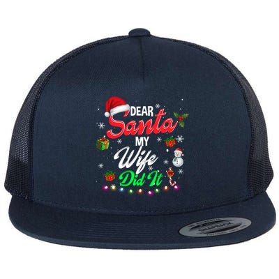 Family Funny Dear Santa My Wife Did It Christmas Pajama Cool Gift Flat Bill Trucker Hat