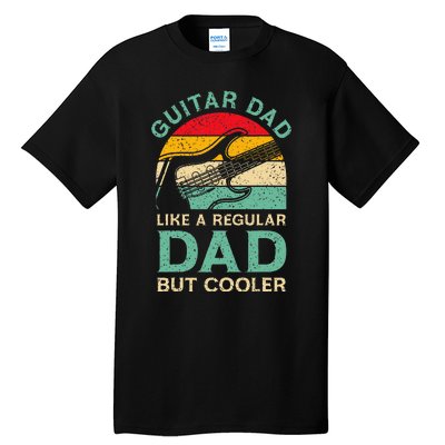 Funny Fathers Day Guitar Dad For Guitarist Music Lover Dad Tall T-Shirt