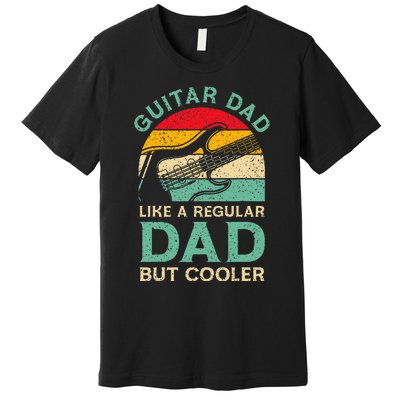 Funny Fathers Day Guitar Dad For Guitarist Music Lover Dad Premium T-Shirt