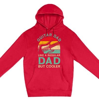 Funny Fathers Day Guitar Dad For Guitarist Music Lover Dad Premium Pullover Hoodie