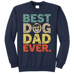 Funny Fathers Day For Dad Boston Terrier Best Dog Dad Ever Sweatshirt