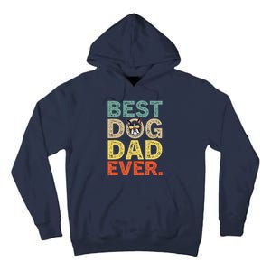 Funny Fathers Day For Dad Boston Terrier Best Dog Dad Ever Tall Hoodie