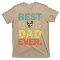 Funny Fathers Day For Dad Boston Terrier Best Dog Dad Ever T-Shirt