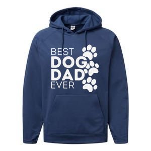 Funny Fathers Day Gift Idea Best Dog Dad Ever Performance Fleece Hoodie