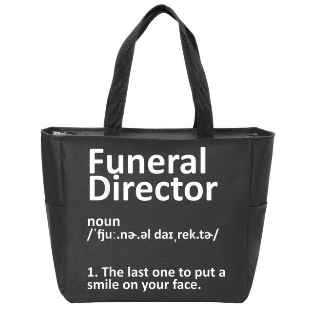 Funny Funeral Director Designs Men Women Mortuary Morticians Zip Tote Bag
