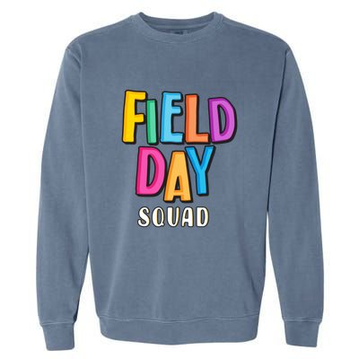 Field Fun Day Squad School Trip Vibes Teachers Gift Garment-Dyed Sweatshirt