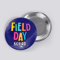 Field Fun Day Squad School Trip Vibes Teachers Gift Button