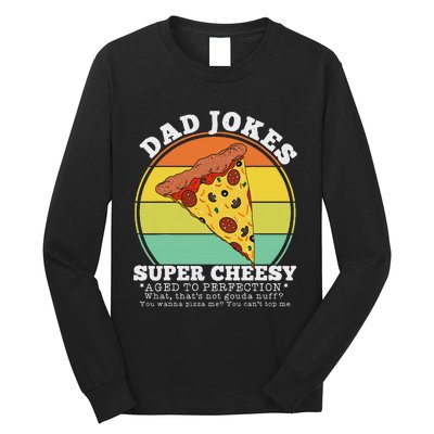 Funny FatherS Day Cheesy Dad Joke Pizza Long Sleeve Shirt