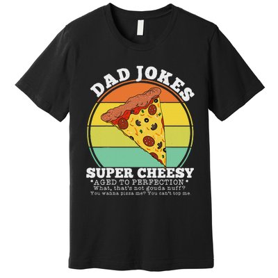 Funny FatherS Day Cheesy Dad Joke Pizza Premium T-Shirt