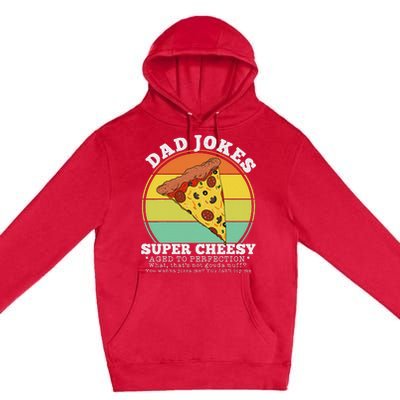 Funny FatherS Day Cheesy Dad Joke Pizza Premium Pullover Hoodie