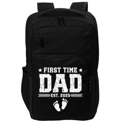 First FatherS Day First Time Dad Est. 2025 Dadtobe Impact Tech Backpack