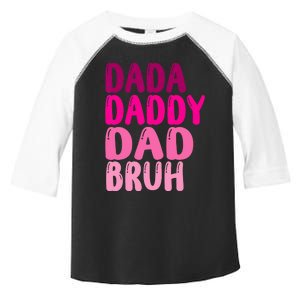 Funny Fathers Day Dada Daddy Dad Bruh Toddler Fine Jersey T-Shirt