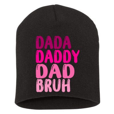 Funny Fathers Day Dada Daddy Dad Bruh Short Acrylic Beanie