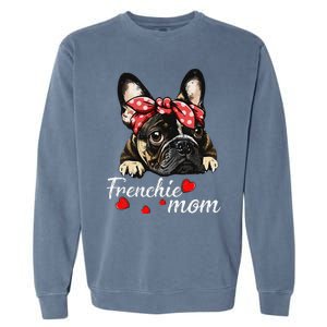 Funny Frenchie Dog Mom French Bulldog Mom Love Mothers Day Garment-Dyed Sweatshirt