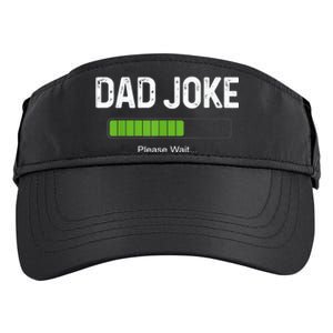 Funny Fathers Day Dad Joke Loading Please Wait Father Humor Funny Gift Adult Drive Performance Visor