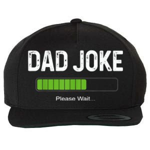 Funny Fathers Day Dad Joke Loading Please Wait Father Humor Funny Gift Wool Snapback Cap