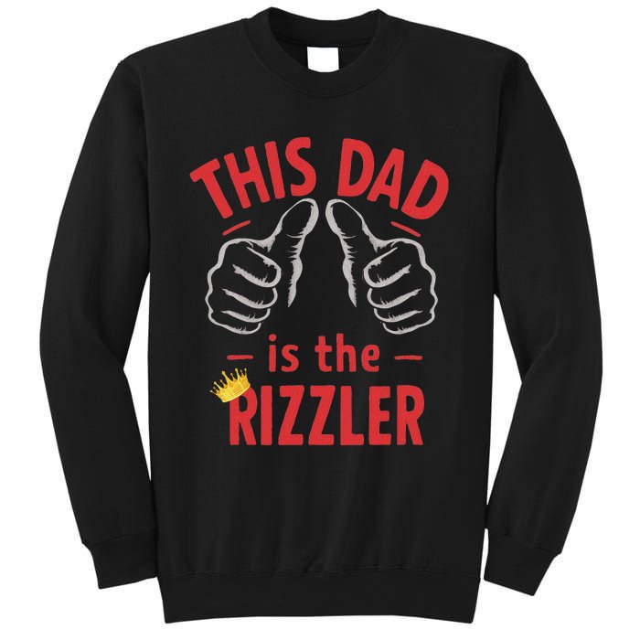 Funny Fathers Day W Rizz Rizzler The Rizz God This Guy Sweatshirt