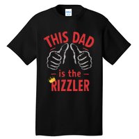 Funny Fathers Day W Rizz Rizzler The Rizz God This Guy Tall T-Shirt