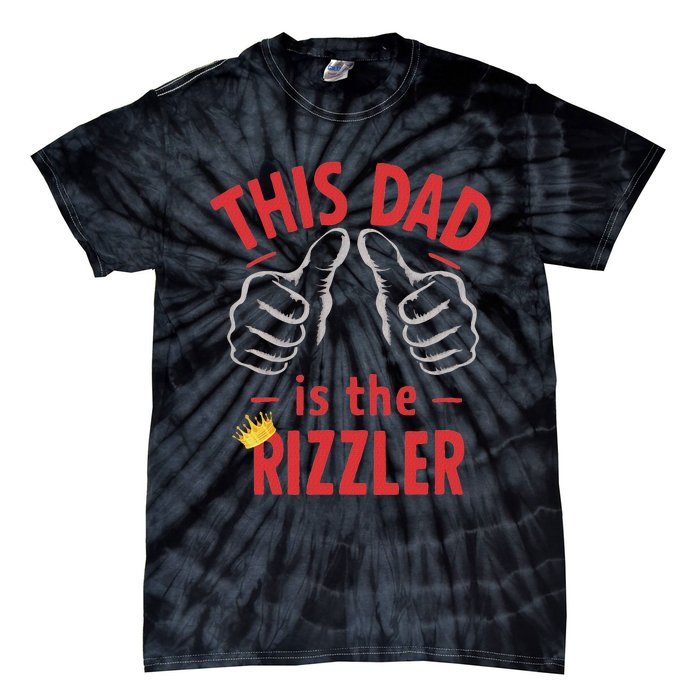 Funny Fathers Day W Rizz Rizzler The Rizz God This Guy Tie-Dye T-Shirt