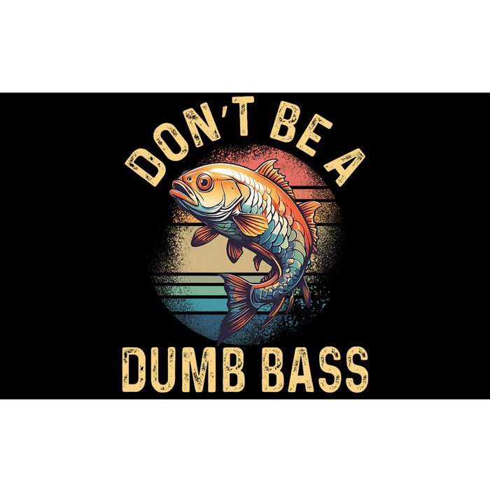 Funny Fishing DonT Be A Dumb Bass Vintage Retro Bumper Sticker