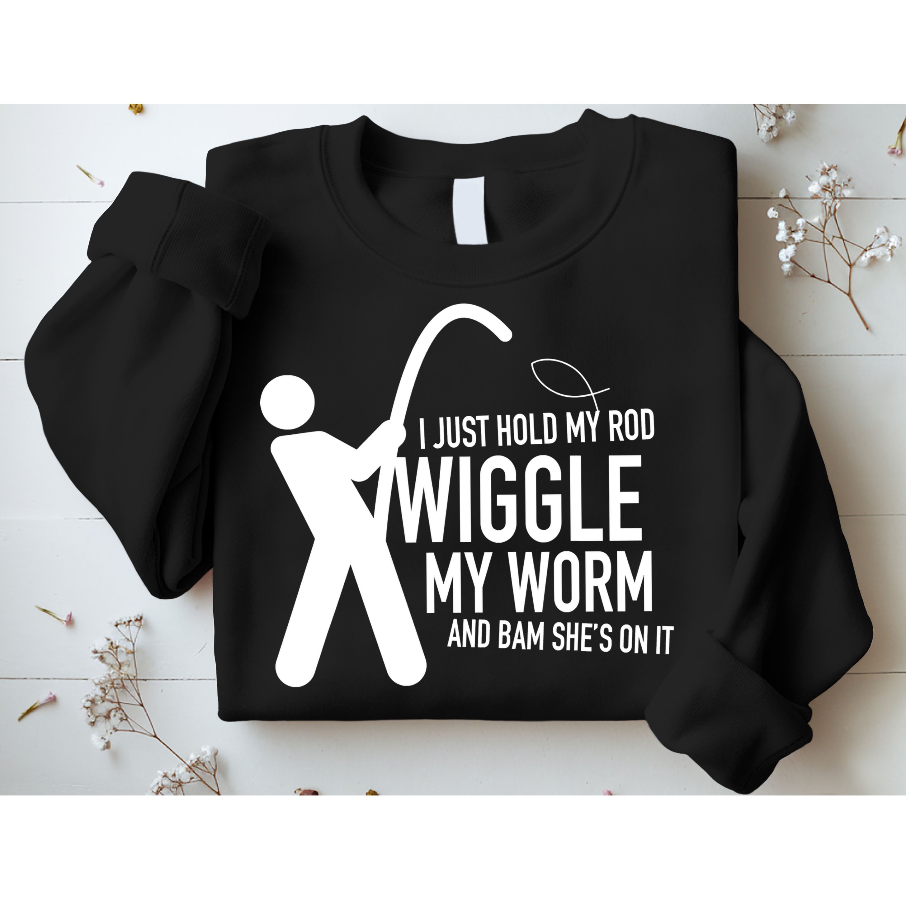 Funny Fishing Dirty Sexual Humor Sweatshirt