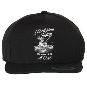 Funny Fishing Design I CanT Work Today My Arm Is In A Cast Cool Gift Wool Snapback Cap