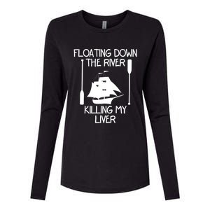 Funny Floating Down The River Killing My Liver Adventurers Gift Womens Cotton Relaxed Long Sleeve T-Shirt